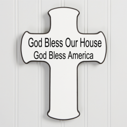 God Bless Our House Cross