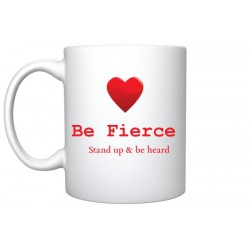 Be Fierce Mug 1