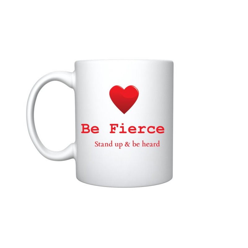 Be Fierce Mug 1
