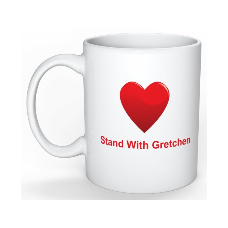 Stand With Gretchen Mug 1