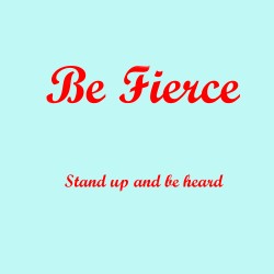 Be Fierce Coaster Set of 4 Red with Blue background